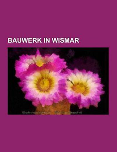 Bauwerk in Wismar