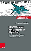 KUNSTtherapie mit Menschen in Migration