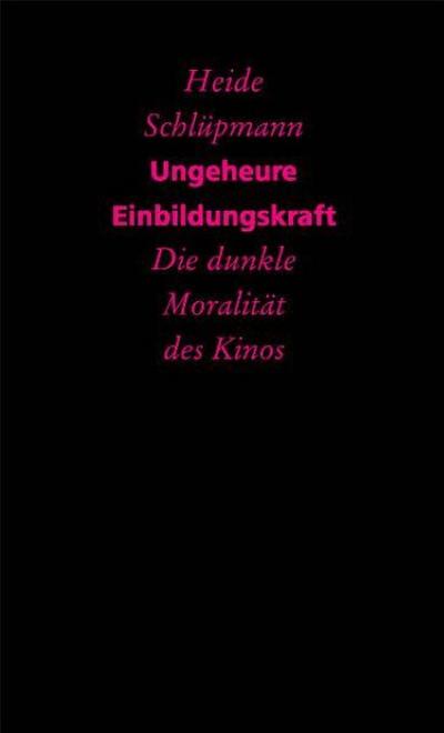 Ungeheure Einbildungskraft