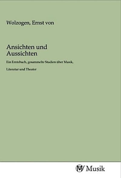 Ansichten und Aussichten