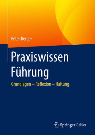 Praxiswissen Führung
