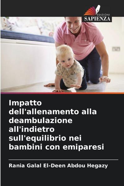 Impatto dell’allenamento alla deambulazione all’indietro sull’equilibrio nei bambini con emiparesi