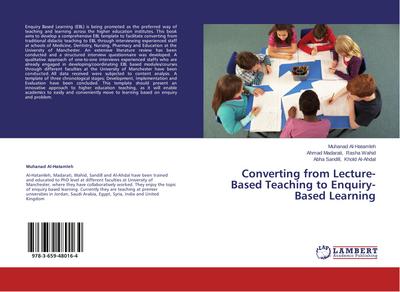 Converting from Lecture-Based Teaching to Enquiry-Based Learning