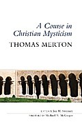 A Course in Christian Mysticism