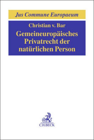 Gemeineuropäisches Privatrecht der natürlichen Person