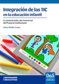 Integración de las TIC en la educación infantil