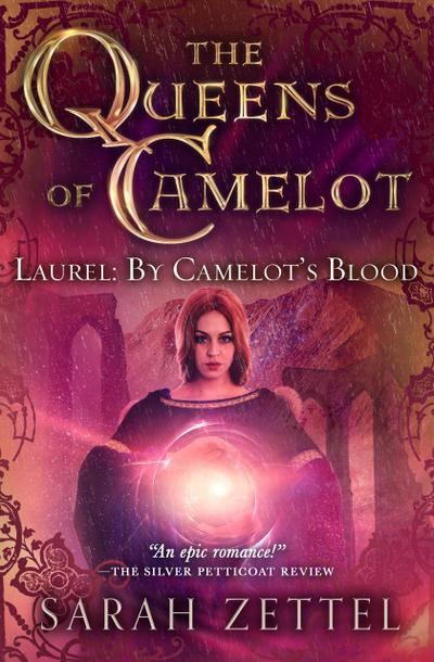 Laurel: By Camelot’s Blood