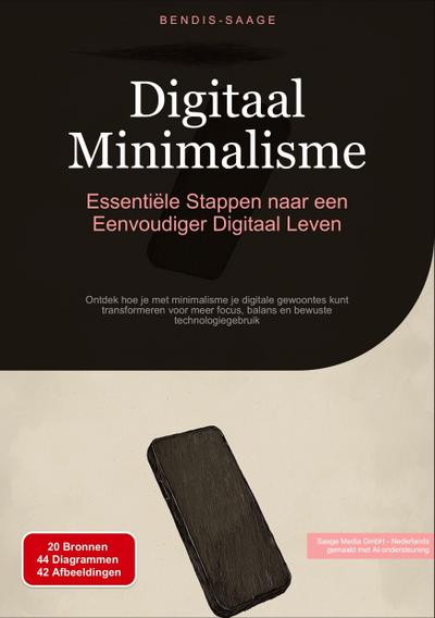 Digitaal Minimalisme: Essentiële Stappen naar een Eenvoudiger Digitaal Leven