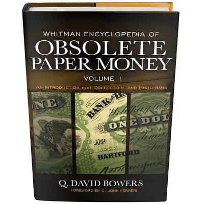 Whitman Encyclopedia of Obsolete Paper Money, Volume 1