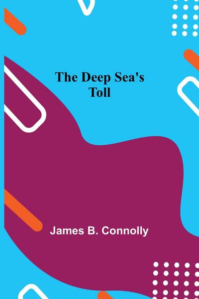 The Deep Sea’s Toll