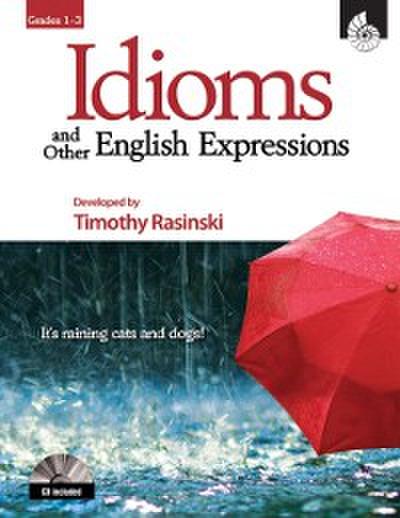 Idioms and Other English Expressions Grades 1-3 ebook