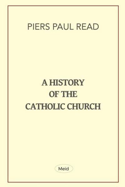 A History of the Catholic Church