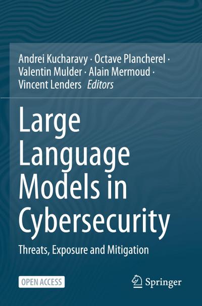 Large Language Models in Cybersecurity
