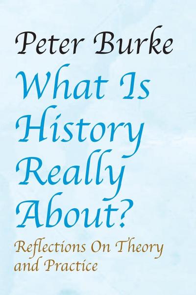What Is History Really About?