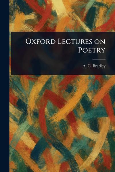 Oxford Lectures on Poetry