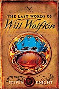 The Last Words of Will Wolfkin