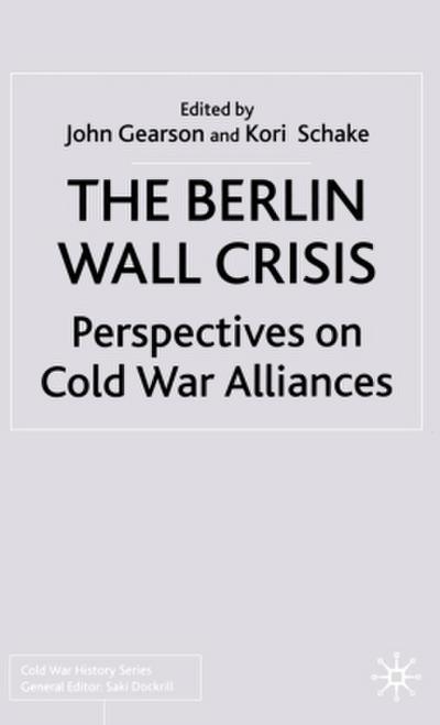 The Berlin Wall Crisis