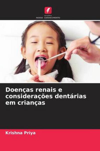 Doenças renais e considerações dentárias em crianças