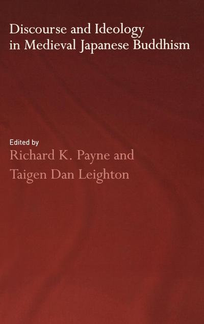 Discourse and Ideology in Medieval Japanese Buddhism