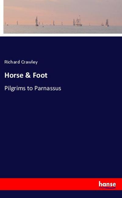 Horse & Foot