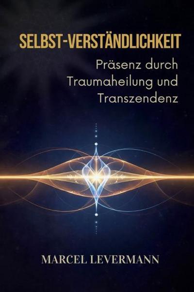 Selbst-Verständlichkeit