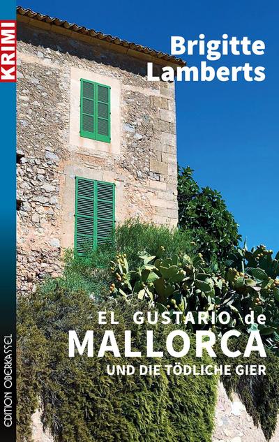 El Gustario de Mallorca und die tödliche Gier