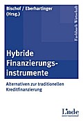 Hybride Finanzierungsinstrumente