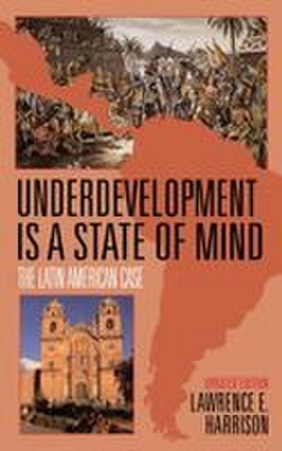 Underdevelopment Is a State of Mind