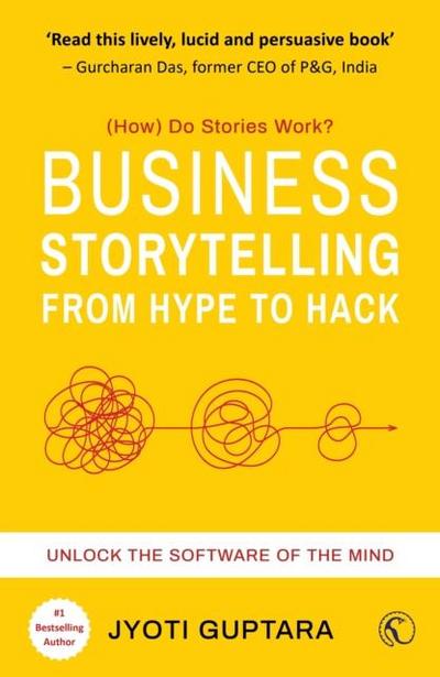 Business Storytelling from Hype to Hack