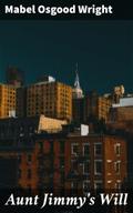 Aunt Jimmy’s Will