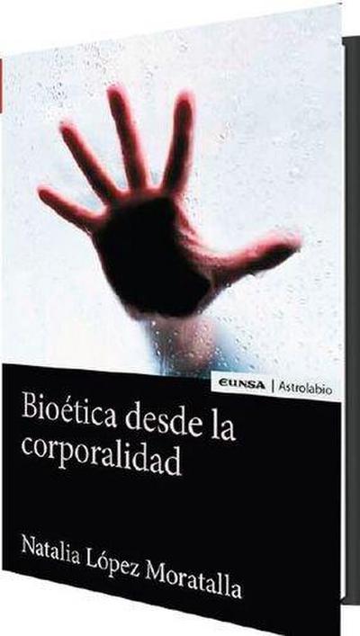 Bioética desde la corporalidad