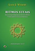Ritmos Vitais – Biorritmologia Integrada do Terceiro Milênio (Tratado didático-crítico-comparativo) (em português)