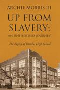 Up from Slavery; an Unfinished Journey