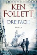 Dreifach von Ken Follett | Taschenbuch