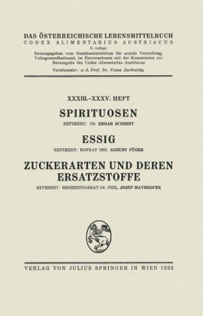 Spirituosen / Essig / Zuckerarten und deren Ersatzstoffe