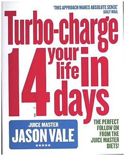 Turbo-charge Your Life in 14 Days