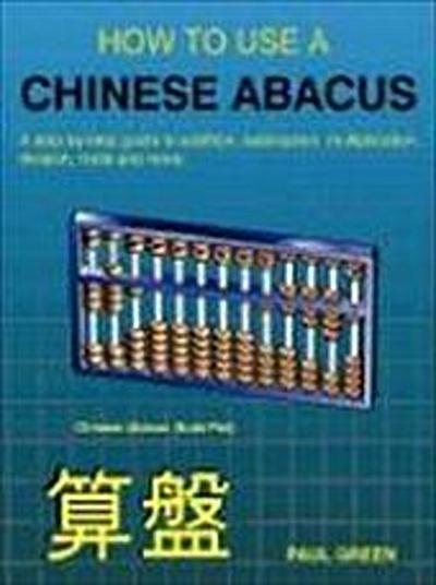 How to Use a Chinese Abacus