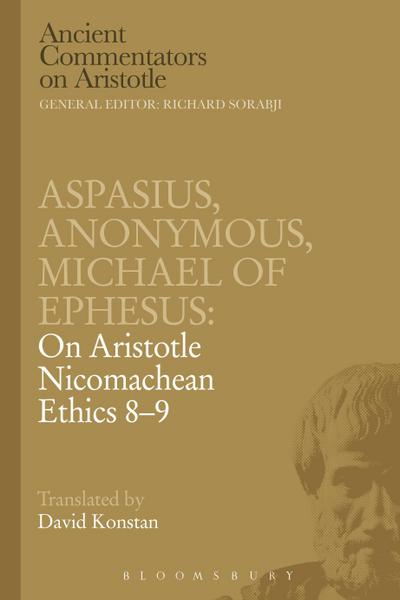 Aspasius, Michael of Ephesus, Anonymous