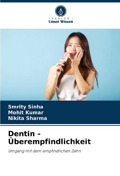 Dentin - Überempfindlichkeit