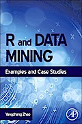 R and Data Mining by Yanchang Zhao Hardcover | Indigo Chapters