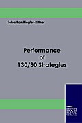Performance of 130/30 Strategies