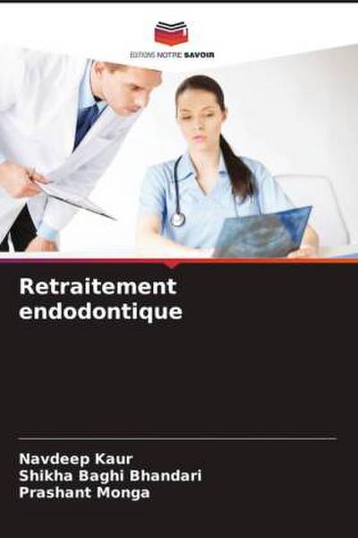 Retraitement endodontique