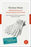 Bekenntnisse des Hochstaplers Felix Krull