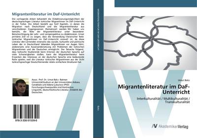 Migrantenliteratur im DaF-Unterricht: Interkulturalität / Multikulturalität / Transkulturalität