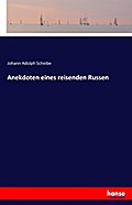 Anekdoten eines reisenden Russen