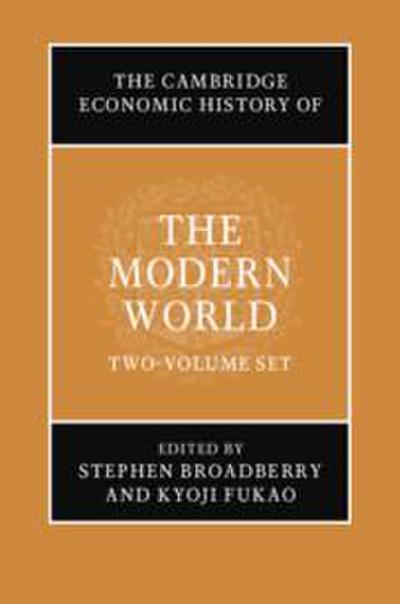 The Cambridge Economic History of the Modern World 2 Volume Hardback Set