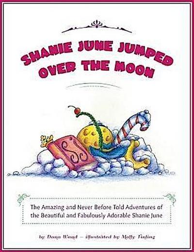 Shanie June Jumped Over the Moon