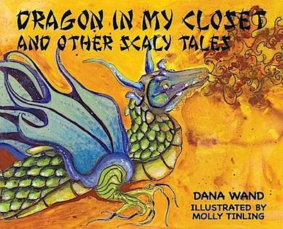 DRAGON IN MY CLOSET