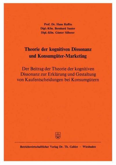 Theorie der kognitiven Dissonanz und Konsumgüter-Marketing