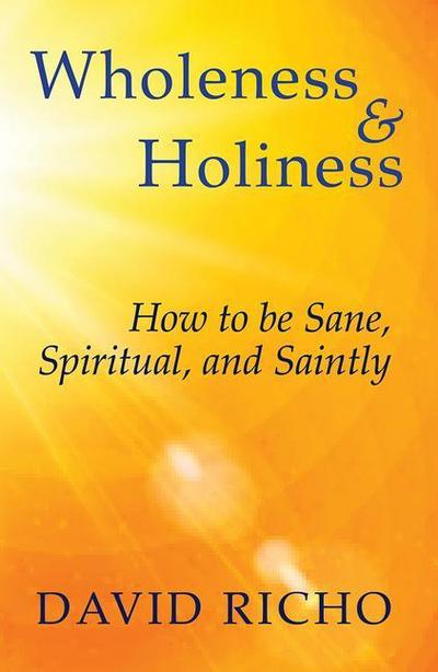 Wholeness and Holiness